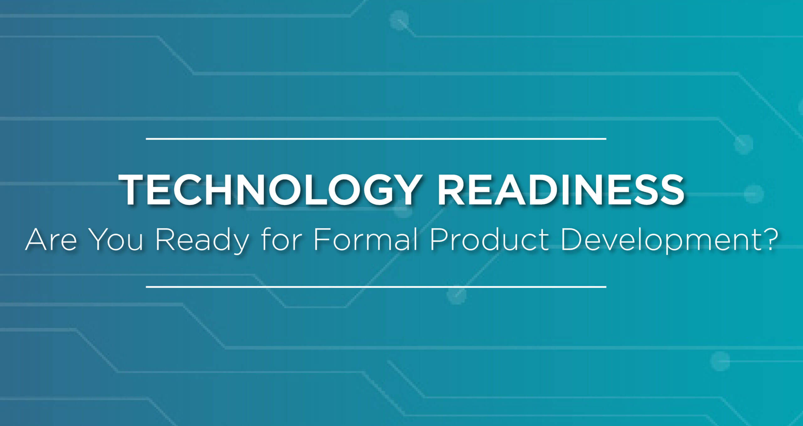 Be Techready Technology Readiness - Suntra MedTech Solutions