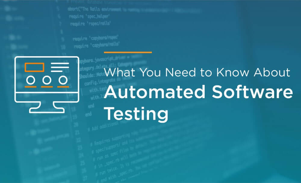 The Benefits of Automated Software Testing - Suntra MedTech Solutions