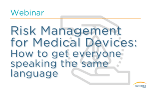 MassMedic Webinar Risk Management for Medical Devices with Chris Perry