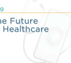 The Future of Healthcare Blog