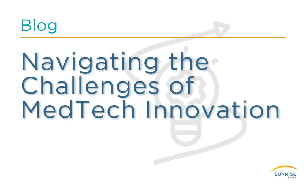 Navigating the Challenges of MedTech Innovation Blog graphic